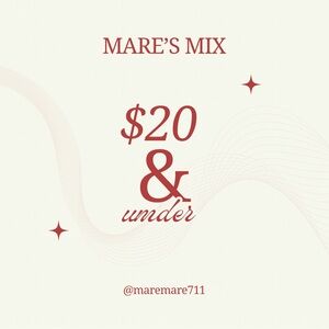 Mare's Mix $20 & Under